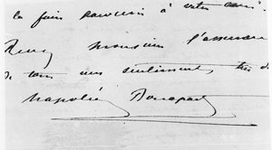 Napoleon Bonaparten (1769-1821) käsiala ja allekirjoitus (kynä ja muste paperille) tekijältä Unbekannt Unbekannt