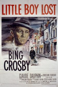 GeorgeSeatonin elokuvan "Little Boy Lost" juliste Bing Crosbyn ja Claude Dauphinin kanssa 1953 tekijältä Unbekannt