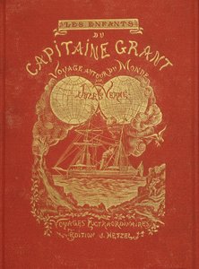 Kansi Jules Vernen kirjasta "The Children of Captain Grant", toim. Hetzel tekijältä Unknown artist