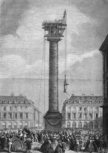 Uuden patsaan (edustaa Napoleon I:tä) pystyttäminen Place Vendomen pylvään yläpuolelle Pariisin 1. kaupunginosassa 4. marraskuuta tekijältä Unknown artist
