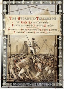 W. H. Russelin kirjan "" The Atlantic telegraph"" etupuoli, n. 1860 tekijältä Unknown artist