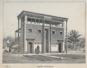 Egyptiläinen talo (egyptiläinen talo) - kaiverrus vuodelta 1889 Charles GARNIERin teokseen "Ihmisasumisen historia vuoden 1889 yleisnäyttelyssä - Librairie centrale des beaux-arts Paris 1889" tekijältä Unknown artist