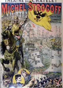 Juliste "" Michel Strogoff" -teatterissa theatre du Châtelet, n.d. 19. tekijältä Unknown artist