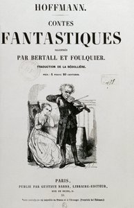 Neuvoston jäsen Krespel (Rat Krespel), kansi "Les contes fantastiques" Ernst Theodor Amadeus Hoffmann tekijältä Unknown artist