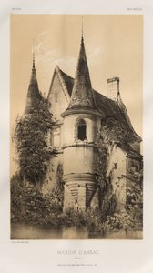 Kuvankaunis arkkitehtuuri tai 1400-luvun monumentit. Ja XVI. Vuosisatoja: Ranskan linnat XV ja XVI vuosisadalla: Pl. 98, Manoir d