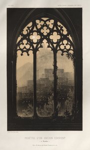 ...pl. 54, Barcelonan vanhan luostarin ikkuna, 1860.
