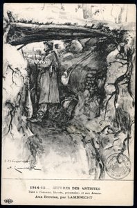 Ensimmäinen maailmansota - Sota 14-18 (1914-1918) - Ensimmäinen maailmansota (WW tai WW1): Ranska, Isänmaallinen kartta, jossa on piirros haudassa olevasta sotilasta katsomassa etulinjaa, otsikkona: "kuuntelemassa" tekijältä William Adolphe Lambrecht