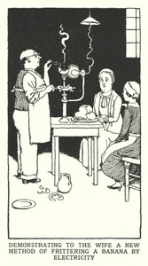 Esittelemme vaimolle uutta menetelmää banaanin paahtamiseksi sähköllä (litho) tekijältä William Heath Robinson