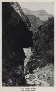Coloradon kanjonit: Clear Creek Canon, The Hanging Rock (m/v kuva) tekijältä William Henry Jackson