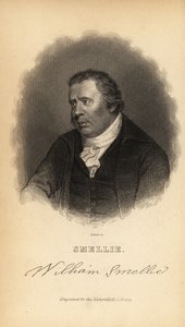 William Smellie, kirjapainomestari, kääntäjä, luonnonhistorioitsija, antiikkitutkija ja tietosanakirjailija tekijältä William Smellie