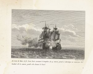 Jan Bart verovert een Hollands fregat, 1678 Maaliskuussa 1678 Jean-Bart, ratsastaessaan 14-tykkiisellä Dauphinilla, nousi 32-tykkisen hollantilaisen aluksen kyytiin, rannikkovartiosto Texelin edessä (nimi esineessä) Kokoelma Es:n päällikön Jean-Bartin tais