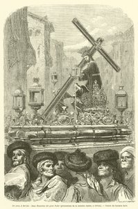 Un paso, Sevilla, Jesus Nazareno del gran Poder, kulkueet de la semaine sainte, Sevilla tekijältä Gustave after Dore