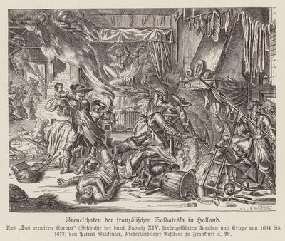 Ranskalaisten joukkojen hirmutekoja Hollannissa Ranskan ja Alankomaiden sodassa (kaiverrus). tekijältä (after) Dutch School