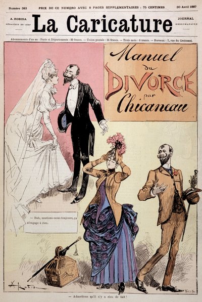 Pariskunta meni naimisiin ja erosi, Chicaneaun "" Le Manuel du divorce"", kuvitus Albert Robida (1848-1926), kansi. ""Karikatyyri", 30.4.1887. tekijältä Albert Robida