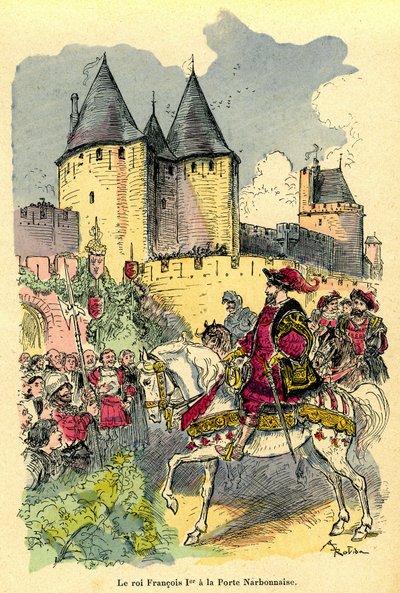Ranskan kuningas Francois 1. saapuu hevosen selässä Cite de Carcassonnen, Porte Narbonnaisen eteen. Albert Robidan (1848-1926) kuvitus: "Le tresor de Carcassonne" -kirjan etuosa, ensimmäinen painos H. Laurens 1921. tekijältä Albert Robida