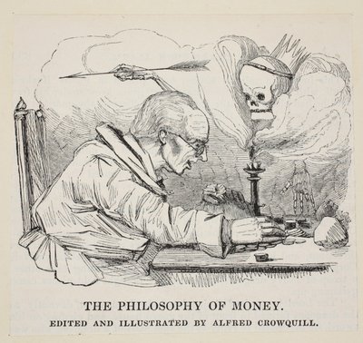 The Philosophy of Money, pub. C. 1842 tekijältä Alfred Crowquill