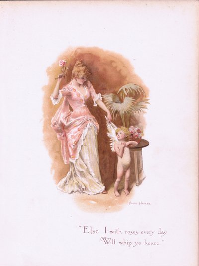 Minä ruusuilla joka päivä, piiskaan teidät täältä., kappaleesta Joitakin vanhoja rakkauslauluja, julkaissut Hildesheimer & Faulkner, 1892. tekijältä Alice Havers