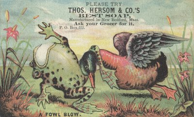 A Fowl Blow, mainos Thosille. Hersom & Cosin paras saippua, n. 1880 tekijältä American School