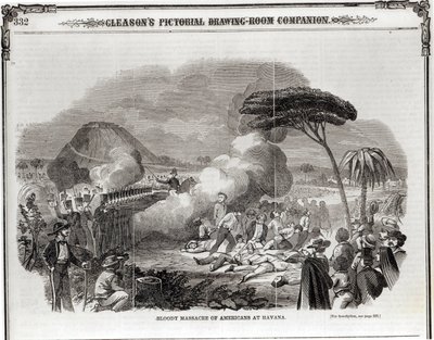Amerikkalaisten verinen verilöyly Havannassa, syyskuu 1851, elokuvasta "Gleason