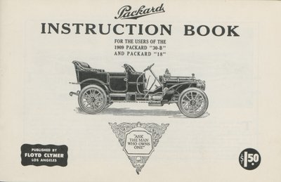 Packardin ohjekirja vuoden 1909 Packard 30-B:n ja Packard 18:n, 1909 käyttäjille tekijältä American School