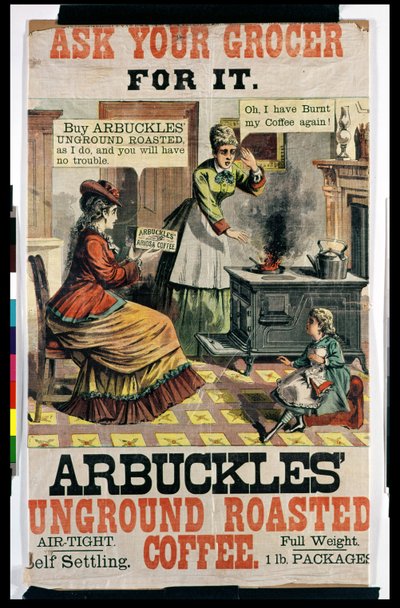 Julistemainos Arbuckles Unground Roasted Coffee tekijältä American School