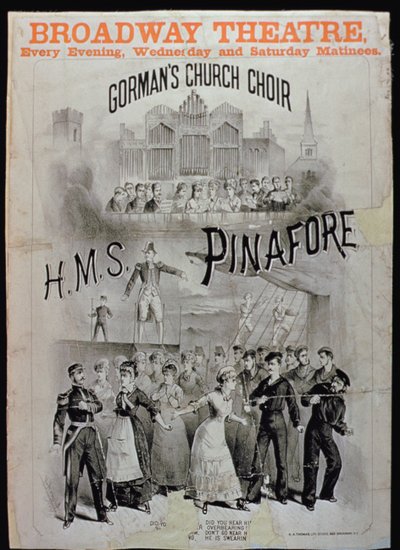 HMS Pinaforen juliste, esittäjä Gormans Church Choir Broadway-teatterissa tekijältä American School