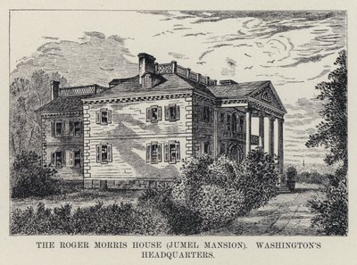 Roger Morris House, Jumel Mansion, Washingtonin päämaja (litho) tekijältä American School