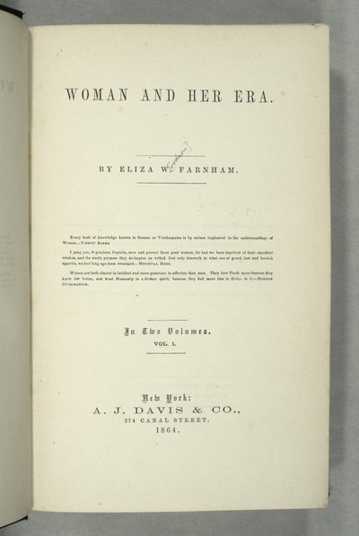 Eliza Wood Farnhamin (1815-64) Naiset ja hänen aikansa otsikkosivu, julkaistu New Yorkissa, 1864 (painettu) tekijältä American School