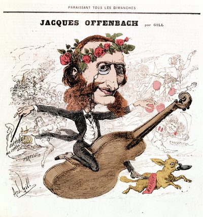 Jacques Offenbach (1819 - 1880), Gillin sarjakuva tekijältä Andre Gill