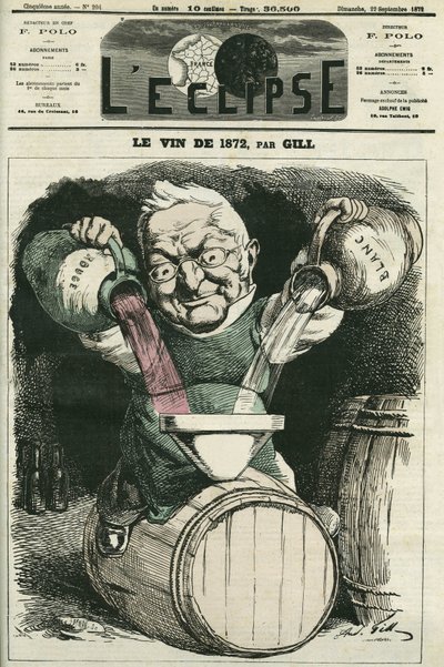 Le vin de 1872, kuvitus: Adolphe Thiers sekoittaa valko- ja punaviiniä (1797-1877), ranskalainen historioitsija ja valtiomies. Kansi "" L