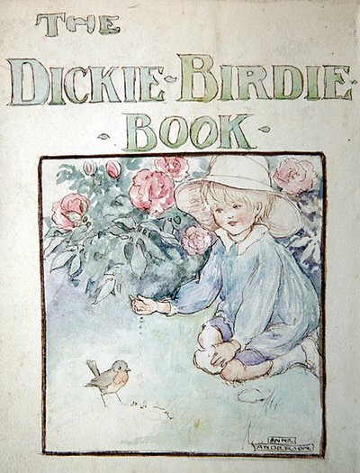 Dickie-Birdie kirja tekijältä Anne Anderson