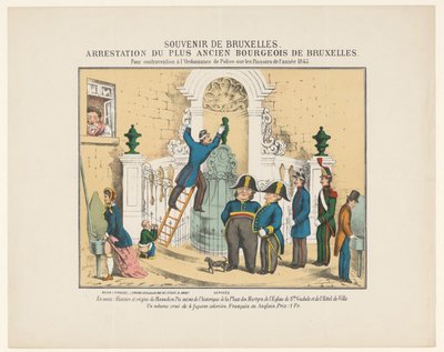 Manneken Pisin pidätys, 1845 Matkamuisto Brysselistä. Brysselin vanhimman porvariston pidätys. Vuoden 1845 pissoireista annetun poliisiasetuksen rikkomisesta (otsikko esineessä) tekijältä Anonymous