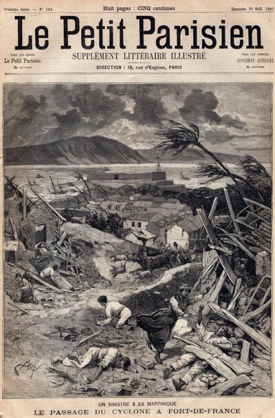 Katastrofi Martiniquella: hirmumyrskyn kulku Fort-de-Francessa (Fort de France) vuonna 1891. Kaiverrus "" Le petit Parisien"" elokuulta 1891. Yksityinen kokoelma. tekijältä Anonymous Anonymous