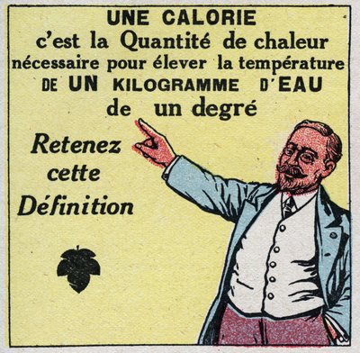 Kalorimetria: Kalori on lämpömäärä, joka tarvitaan nostamaan yhden kilogramman vettä lämpötilaa yhdellä asteella. Anonyymi kuvitus vuodelta 1925. Yksityiskokoelma. tekijältä Anonymous Anonymous