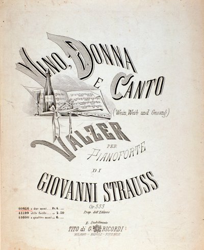 Johann Straussin Viini, naiset ja laulut -musiikkipartituurin etukappale tekijältä Anonymous Anonymous