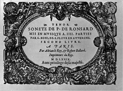 Guillaume Bonin säveltämä ranskalaisen runoilijan Pierre de Ronsardin (1524-1585) sonettien toinen osa. Pariisi 1579 tekijältä Anonymous Anonymous