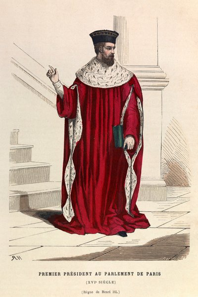 Pariisin parlamentin ensimmäinen puhemies 1500-luvulla kuningas Henrik III:n aikana - Pariisin parlamentin ensimmäinen puhemies 16. vuosisata - yksityiskokoelma tekijältä Anonymous Anonymous