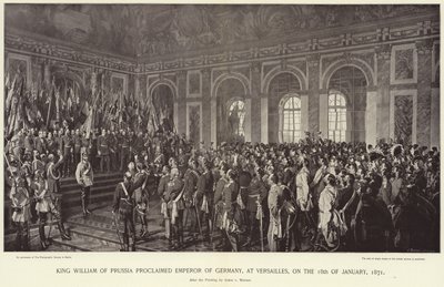 Preussin kuningas William julisti Saksan keisariksi tekijältä Anton Alexander von Werner
