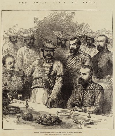 Kuninkaallinen vierailu Intiaan, Scindia ehdottaa Walesin prinssin terveyttä Gwaliorissa tekijältä Arthur Hopkins