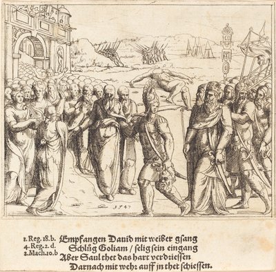 Daavid on tervetullut Goljatin tappamisen ja Saulin mustasukkaisuuden, 1547, jälkeen. tekijältä Augustin Hirschvogel