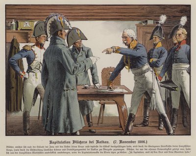 Kenttämarsalkka Blucher antautumassa ranskalaisille Katekaussa, 7. marraskuuta 1806 (väri litho) tekijältä Carl Röchling