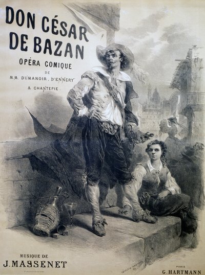 Juliste Don Cesar de Bazanille, koominen ooppera, libretto Philippe-Francois Dumanoir, Adolphe-Philippe D