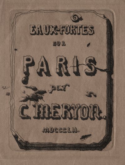 Pariisin etsaukset: otsikkosivu, 1852. tekijältä Charles Meryon
