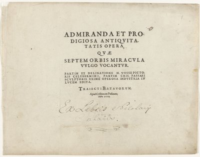Titelblad van de Serie met zeven wereldwonderen Titelblad met tekst in boekdruk: Ihmeellisiä ja upeita antiikin teoksia, joita yleisesti kutsutaan maailman seitsemäksi ihmeeksi, 1614 tekijältä Crispijn van de Passe (I)