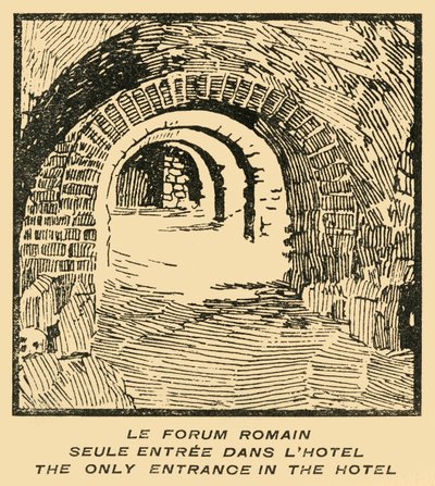 "Ainoa Forum Romanum -sisäänkäynti" hotellissa - Forum Romanum Sisäänkäynti hotellista, 1920-luku. tekijältä E Laget