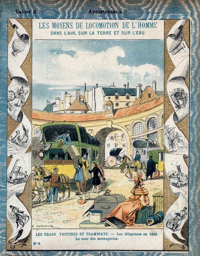 Diligence en 1840 - la cour des messageries - Stagecoach vuonna 1840 - Suojaholkista koulukirjoille, 1800-luvun loppu - E. Letellierin kuvitus - Protege-muistivihko, historiallinen, 1800-luku - tekijältä E. Letellier