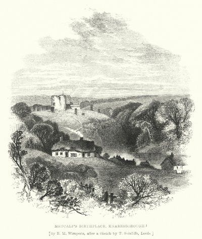 Metcalfin syntymäpaikka, Knaresborough (kaiverrus) tekijältä Edmund Morison (after) Wimperis