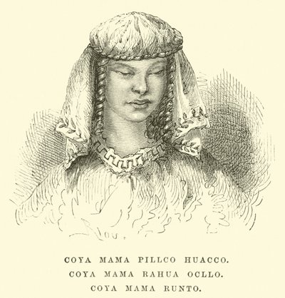 Coya Mama Pillco Huacco, Coya Mama Rahua Ocllo, Coya Mama Runto tekijältä Edouard Riou