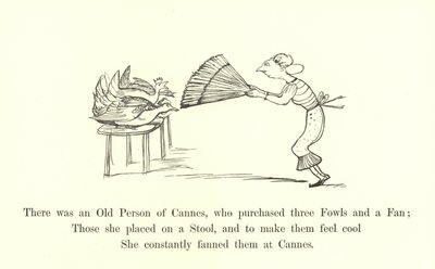 Siellä oli Cannesin vanha henkilö, joka osti kolme kanaa ja tuulettimen tekijältä Edward Lear
