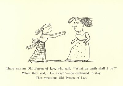 Loolla oli vanha henkilö, joka sanoi: Mitä ihmettä minun pitää tehdä tekijältä Edward Lear